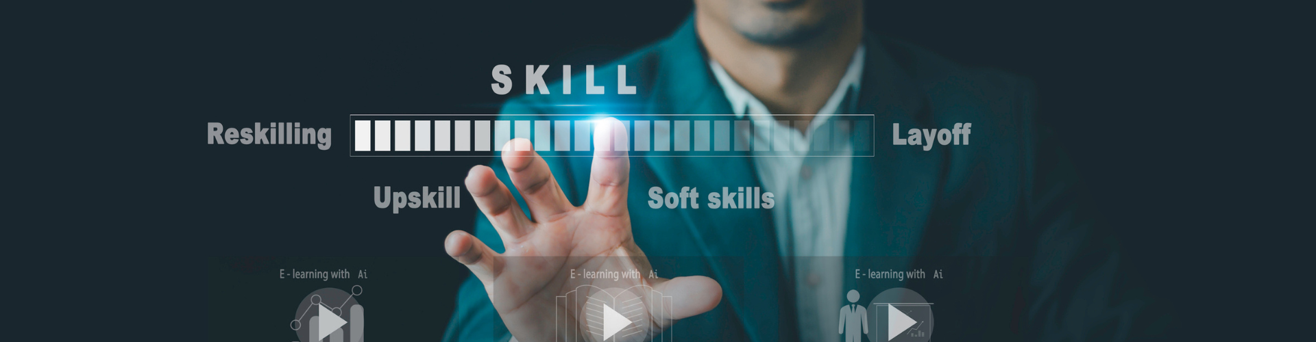 Man pointing at words including Skills, Layoff, Upskill, Reskilling
