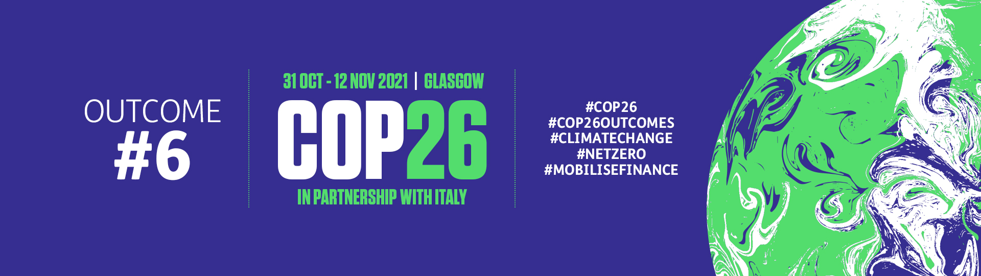 Cop Twenty-Six banner with dates, social media hashtags and outcome hashtag six slogan